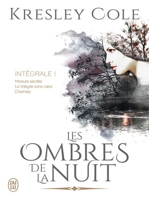 cover image of Les ombres de la nuit--L'Intégrale 1 (Tomes 1, 2 et 3)